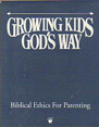 Ezzo's book Growing Kids God's Way